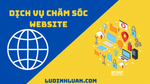 Dịch vụ chăm sóc Website