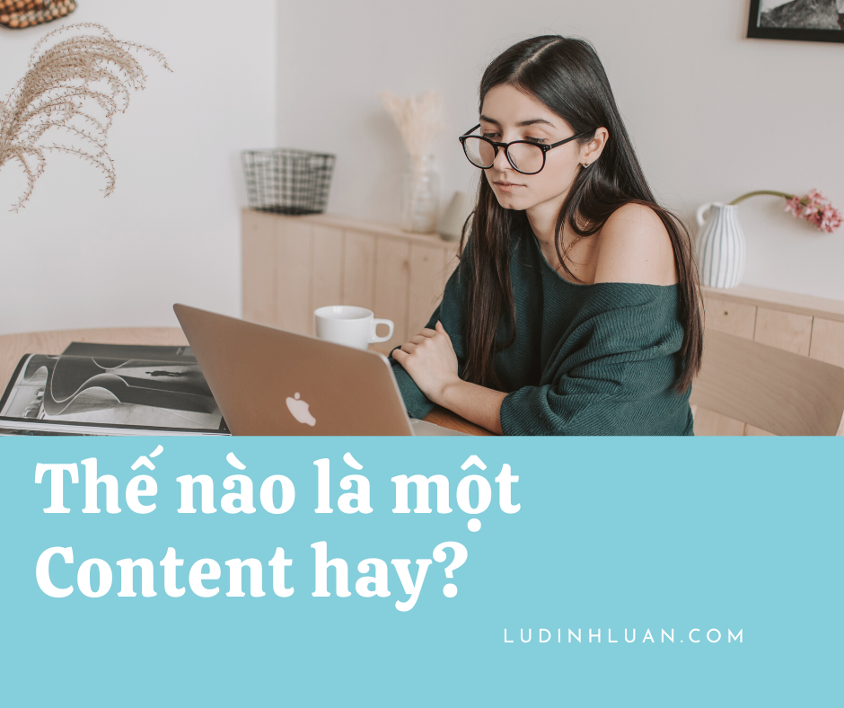 Thế nào là một Content hay